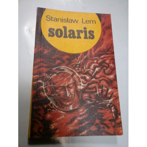 SOLARIS - STANISLAW LEM SOLARIS - STANISLAW LEM